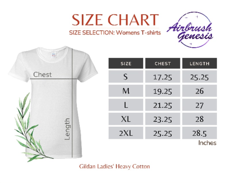 May include: Size chart for women's t-shirts, showing chest and length measurements in inches. The chart includes sizes S, M, L, XL, and 2XL. Gildan Ladies' Heavy Cotton.
