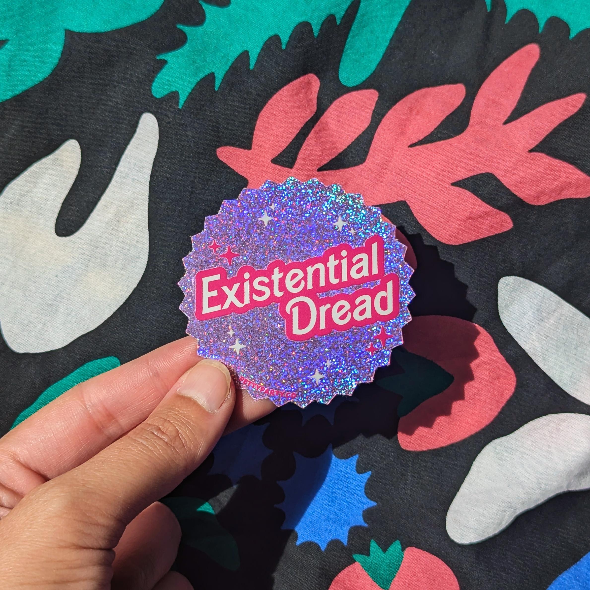 Existential Dread Glitter Vinyl Sticker