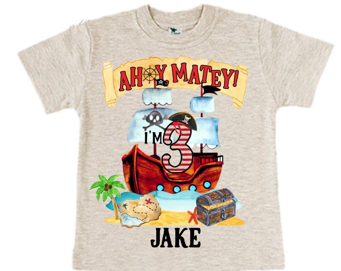 Personalized Pirate Ship theme Birthday Shirt. THREE Birthday. Boy's Pirate Birthday. Timber me Shivers. Arr Matey. Ahoy Matey. Arrgh. 3rd