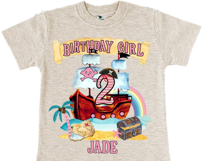 Personalized Two Pirate Rainbow . Pirate Ship.  Arrgh, Shiver me Timbers. Ahoy Matey Girls Birthday Shirt. 2nd Birthday Girl. Pirate Second