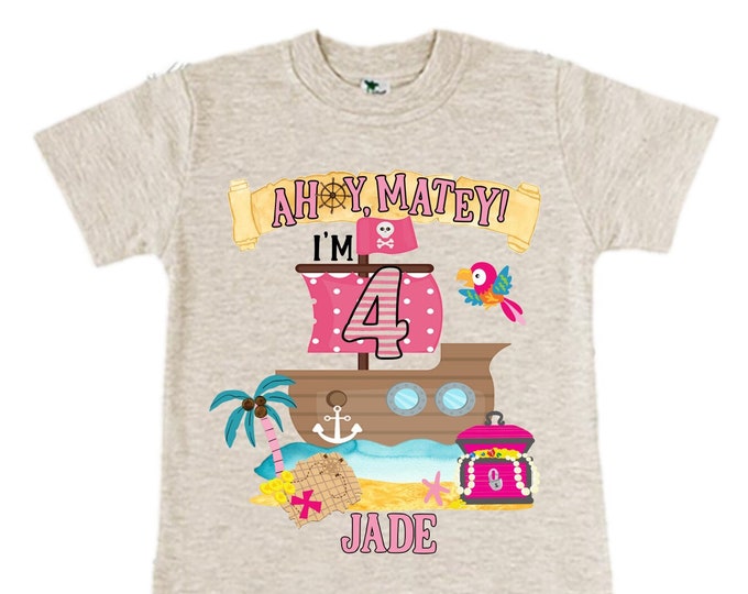 Personalized Pirate Ship Rainbow Four Birthday Girl Shirt. Ahoy Matey, Arrgh, Arr Matey. Shiver Me Timbers Pirate Themed 4th Birthday