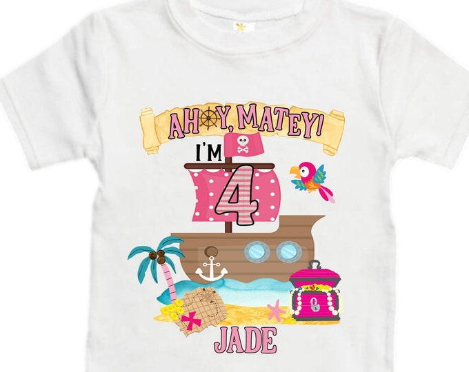 Personalized Pirate Ship Rainbow Four Birthday Girl Shirt. Ahoy Matey, Arrgh, Arr Matey. Shiver Me Timbers Pirate Themed 4th Birthday