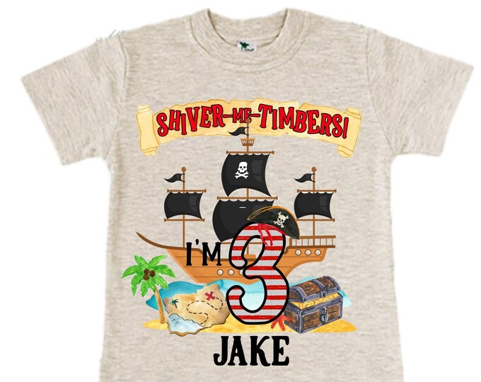 Personalized Pirate Ship theme Birthday Shirt. THREE Birthday. Boy's Pirate Birthday. Timber me Shivers. Arr Matey. Ahoy Matey. Arrgh. 3rd