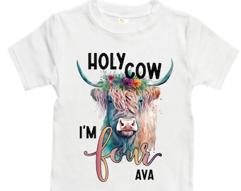 Personalized Holy Cow I'm FOUR 4 Farm Barn Themed Birthday Shirt. FOUR  Birthday. Girl's Birthday Shirt. Highland Cow