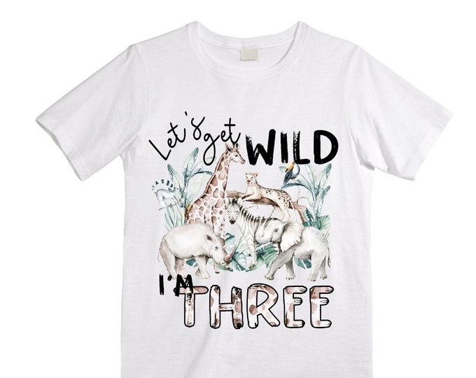 Personalized Let's Get Wild Birthday Shirt. THREE Birthday. Boy's Truck Birthday Shirt. Safari Birthday Shirt.