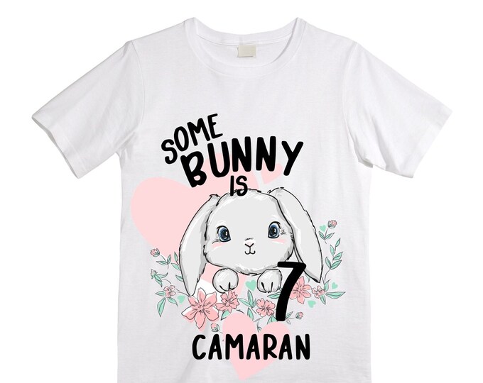 Some BUNNY is SEVEN - Rabbit Bunny Themed  Birthday Girl Shirt. Cake Smash Short Sleeve Birthday Shirt. 7th . Birthday Shirt