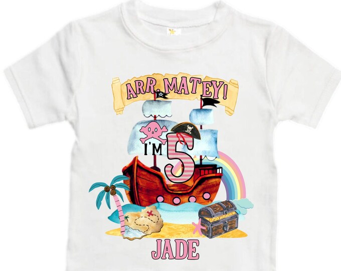 Personalized Pirate Rainbow FIVE Birthday Girl Shirt. Ahoy Matey, Arrgh, Arr Matey. Shiver Me Timbers Pirate 5th Birthday Shirt