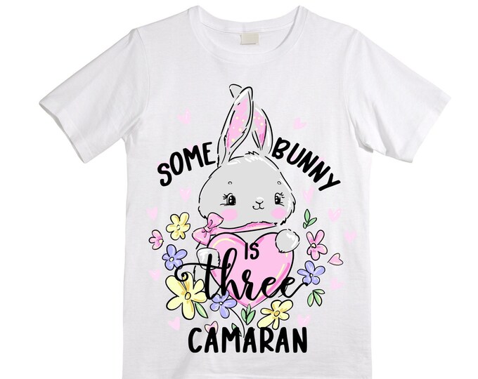 Some BUNNY is THREE - Bunny Rabbit Birthday Girl Shirt. Cake Smash Birthday Shirt. Three . Birthday Shirt