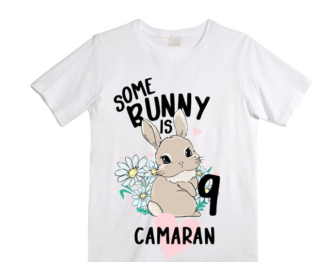 Personalized Some BUNNY is NINE Rabbit Bunny themed NINE Birthday Girl Shirt. Cake Smash Short Sleeve Birthday Shirt. 9th . Birthday Shirt