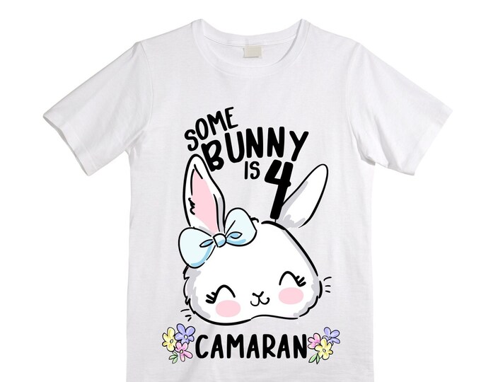 Some BUNNY is Four - Bunny / Rabbit Birthday Girl Shirt. Cake Smash Birthday Shirt. 4th . Birthday Shirt