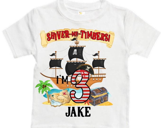 Personalized Pirate Ship theme Birthday Shirt. THREE Birthday. Boy's Pirate Birthday. Timber me Shivers. Arr Matey. Ahoy Matey. Arrgh. 3rd