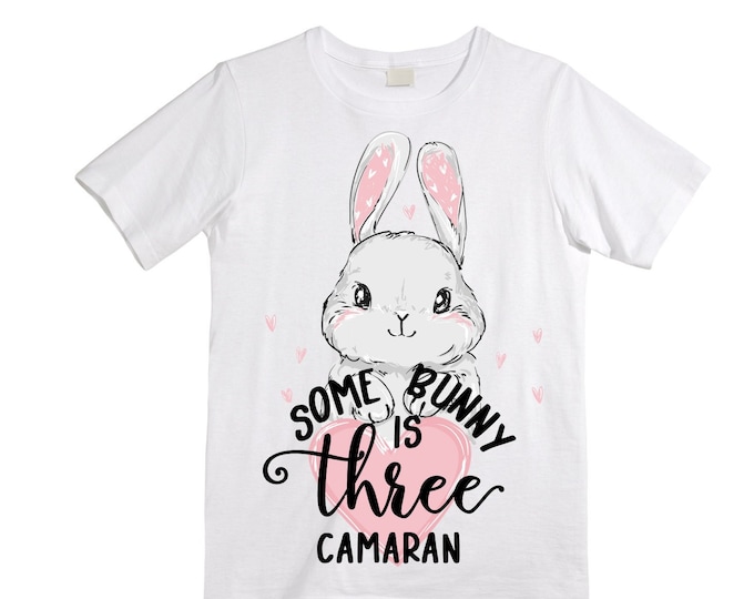 Some BUNNY is THREE - Bunny Rabbit Birthday Girl Shirt. Cake Smash Birthday Shirt. Three . Birthday Shirt