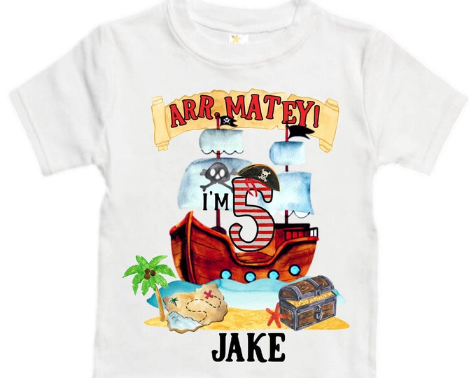 Personalized Pirate Ship FIVE Pirate Ship theme Birthday Shirt. Five Birthday. Boy's Pirate. Ahoy Matey, Arr Matey, Arrgh, Shiver Me Timber
