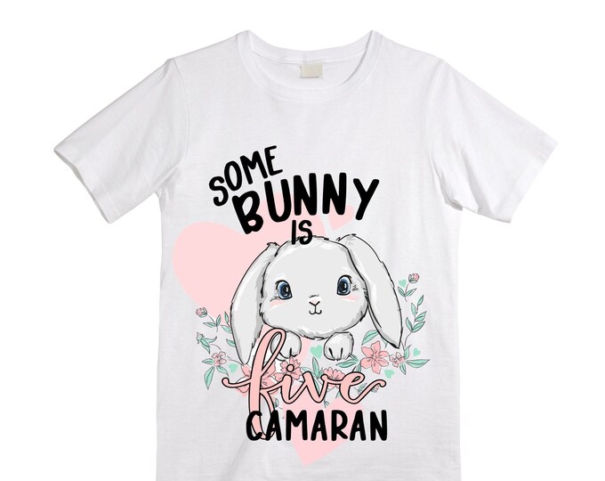Some BUNNY is FIVE Bunny / Rabbit Themed  Birthday Girl Shirt. Cake Smash Birthday Shirt. 5th . Birthday Shirt.