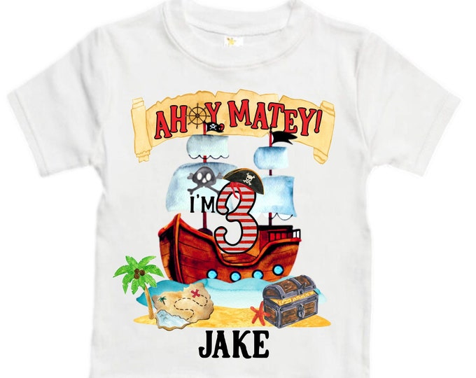Personalized Pirate Ship theme Birthday Shirt. THREE Birthday. Boy's Pirate Birthday. Timber me Shivers. Arr Matey. Ahoy Matey. Arrgh. 3rd