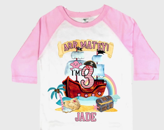 Personalized Pirate Ship Rainbow Three Girl Birthday Shirt. Pirate. Ahoy Matey, Arr Matey, Arrgh, Shiver Me Timbers Birthday Shirt. 3rd