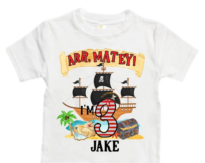 Personalized Pirate Ship theme Birthday Shirt. THREE Birthday. Boy's Pirate Birthday. Timber me Shivers. Arr Matey. Ahoy Matey. Arrgh. 3rd