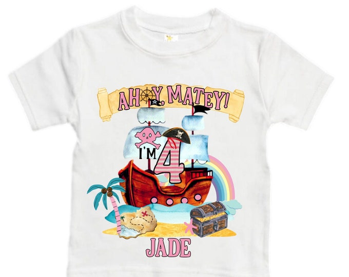 Personalized Pirate Ship Rainbow Four Birthday Girl Shirt. Ahoy Matey, Arrgh, Arr Matey. Shiver Me Timbers Pirate Themed 4th Birthday