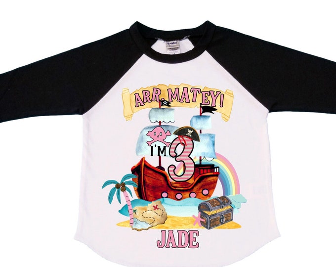 Personalized Pirate Ship Rainbow Three Girl Birthday Shirt. Pirate. Ahoy Matey, Arr Matey, Arrgh, Shiver Me Timbers Birthday Shirt. 3rd