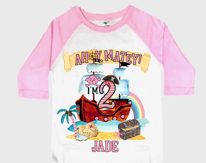 Personalized Two Pirate Rainbow . Pirate Ship.  Arrgh, Shiver me Timbers. Ahoy Matey Girls Birthday Shirt. 2nd Birthday Girl. Pirate Second