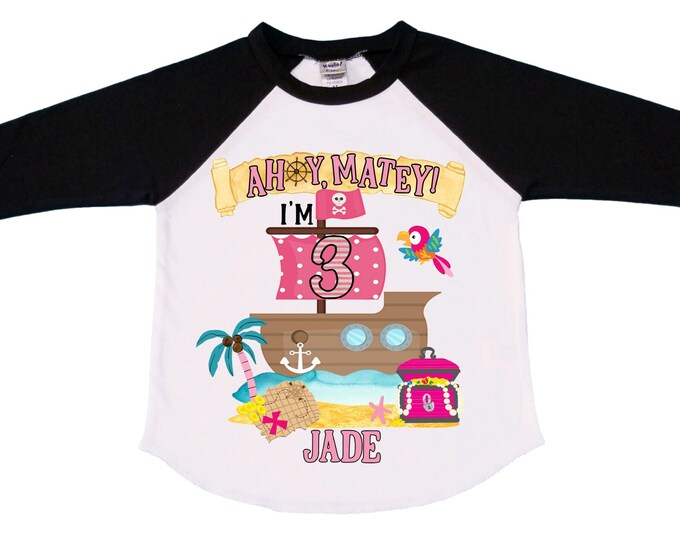 Personalized Pirate Ship Rainbow Three Girl Birthday Shirt. Pirate. Ahoy Matey, Arr Matey, Arrgh, Shiver Me Timbers Birthday Shirt. 3rd