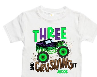 Personalized Monster Truck theme Birthday Shirt. THREE Birthday. Boy's Truck Birthday Shirt. Monster Truck Racing Birthday Shirt.