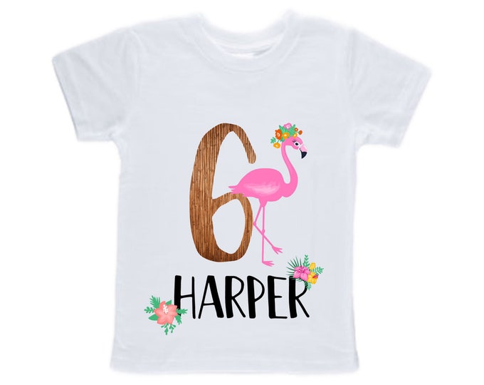 Personalized Flamingo Tropical SIX Birthday Girl Shirt. Cake Smash Short Sleeve Birthday Shirt. 6th . Birthday Shirt