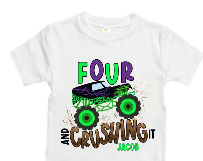 Personalized Monster Truck Crushing IT Birthday Shirt. FOUR  Birthday. Boy's Truck Birthday Shirt. Monster Truck Racing Birthday Shirt.
