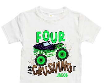 Personalized Monster Truck Crushing IT Birthday Shirt. FOUR  Birthday. Boy's Truck Birthday Shirt. Monster Truck Racing Birthday Shirt.