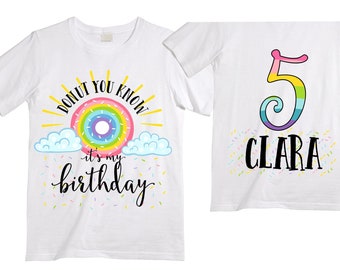 Personalized Donut You Know It's My Birthday Donut Rainbow FIVE Birthday Girl Shirt. Cake Smash Birthday Shirt. 5th . Birthday Shirt
