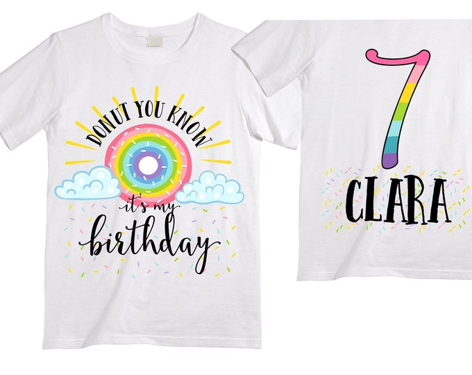Personalized Donut You Know it's my Birthday - Donut Rainbow themed SEVEN  Birthday Girl Shirt. Cake Smash Birthday Shirt. 7th