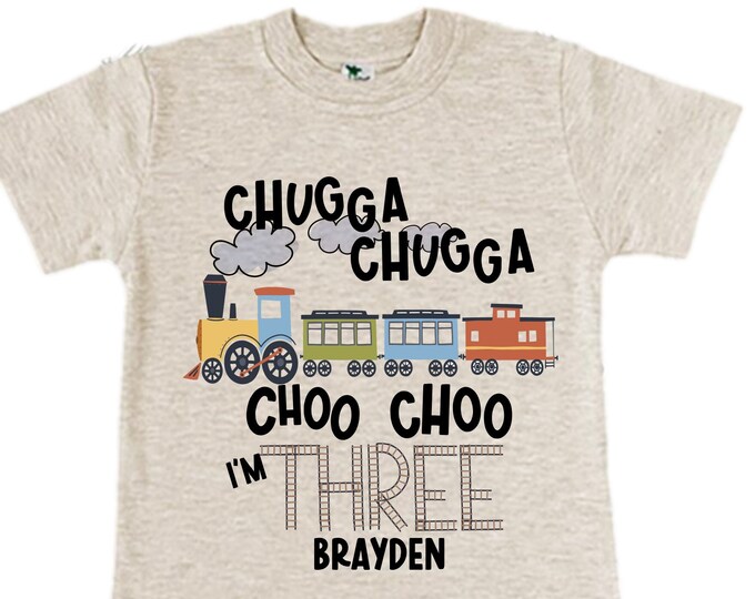 Personalized Choo Choo I'm 3 Train theme Birthday Shirt. Three Birthday. Boy's Train Birthday Shirt. Choo Choo Train Birthday Shirt.