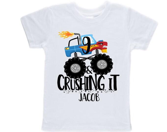 Personalized Monster Truck Crushing It 9 Monster Truck theme Birthday Shirt. NINE Birthday. Boy's Racing. Monster Truck Birthday .