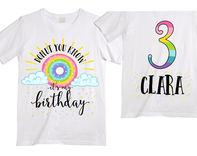 Personalized Donut You Know it's my Birthday Donut Rainbow THREE Birthday Girl Shirt. Cake Smash Sleeve Birthday Shirt. Birthday Shirt