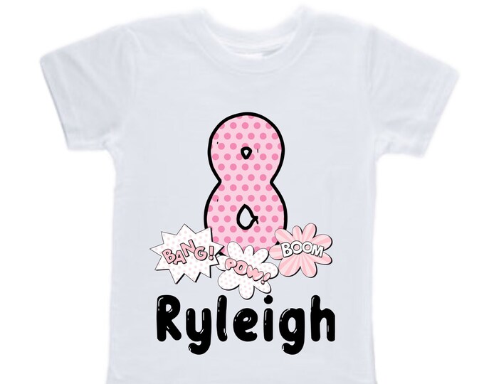 Personalized Super Girl / Super Hero / Comic Themed EIGHT Birthday Girl Shirt. Cake Smash Short Sleeve Birthday Shirt. 8th . Birthday Shirt
