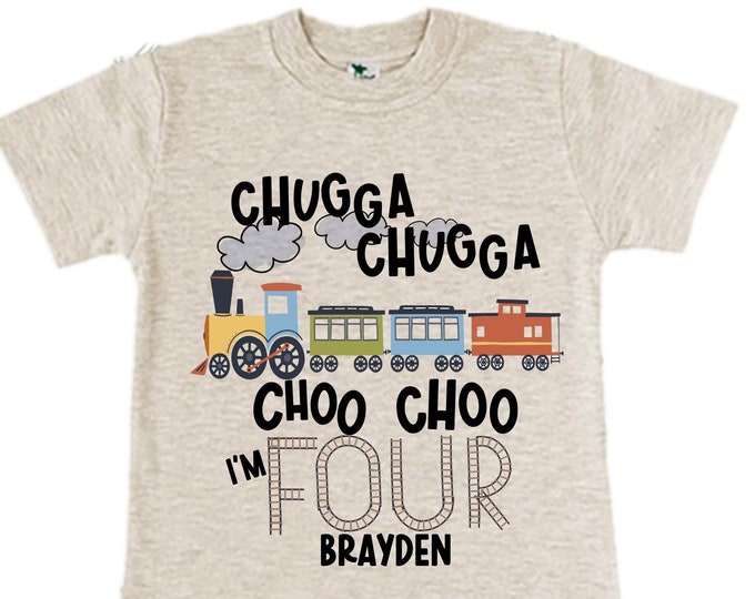 Personalized Choo Choo I'm 4 Train theme Birthday Shirt. Four Birthday. Boy's Train Birthday Shirt. Choo Choo Train Birthday Shirt.