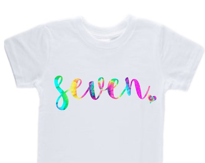Tie Dye SEVEN  Birthday Girl Shirt. Cake Smash Short Sleeve Birthday Shirt. 7th . Birthday Shirt