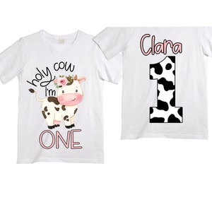 Personalized Holy Cow I'm One  Farm Barn Tractor Farm Animal theme Birthday Shirt. ONE Birthday. Girl's Barn Birthday. Farm Birthday Shirt.