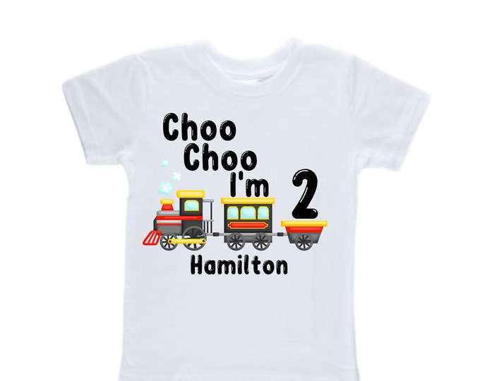Personalized Choo Choo I'm 2 Train theme Birthday Shirt. Two Birthday. Boy's Train Birthday Shirt. Choo Choo Train Birthday Shirt.