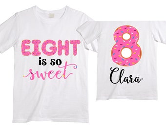 Personalized Donut You Know it's My Birthday Donut Rainbow EIGHT Birthday Girl Shirt. Cake Smash Birthday Shirt. 8th . Birthday Shirt