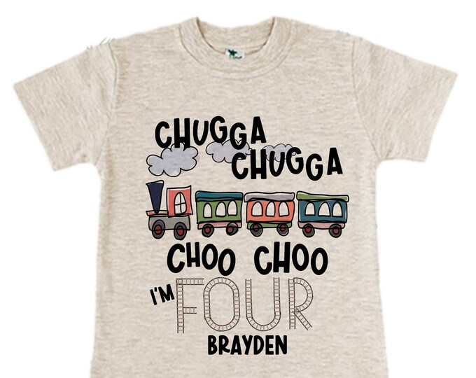 Personalized Choo Choo I'm 4 Train theme Birthday Shirt. Four Birthday. Boy's Train Birthday Shirt. Choo Choo Train Birthday Shirt.