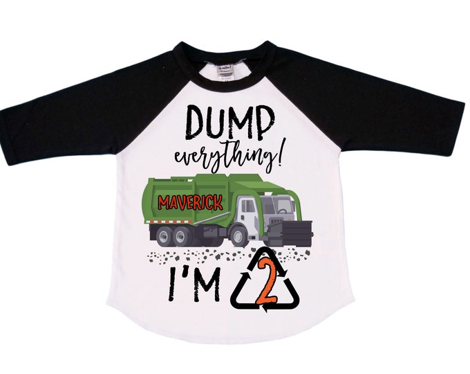 Personalized Dump Everything! I'm 2 Trash Truck Garbage Truck theme Birthday Shirt. Two Birthday. Boy's Truck Birthday Shirt. Trash Shirt.