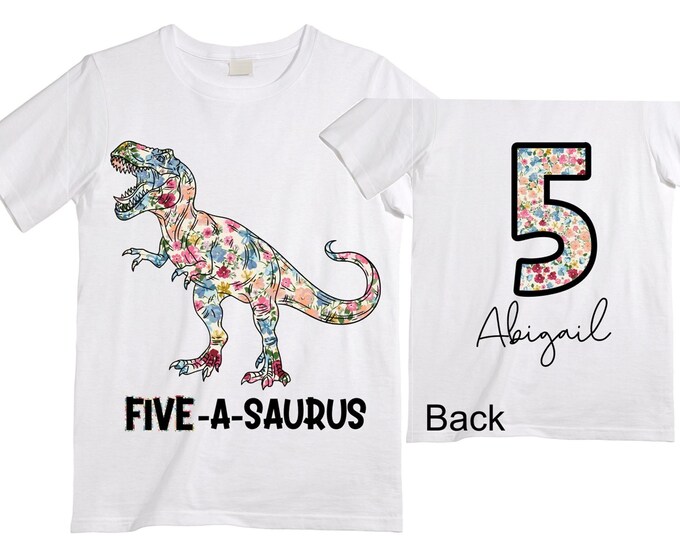 Personalized Dinosaur theme Birthday Shirt. Three Birthday. Girl's Floral Dino Birthday Shirt. Dinosaur Birthday Shirt. Five A Saurus