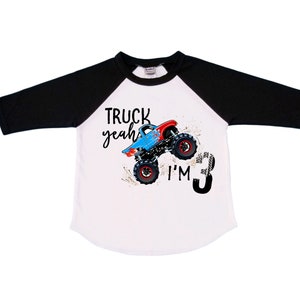 Truck Yeah I'm 3 - Monster Truck theme Birthday Shirt. THREE Birthday. Boy's Truck Birthday Shirt. Monster Truck Racing Birthday Shirt.