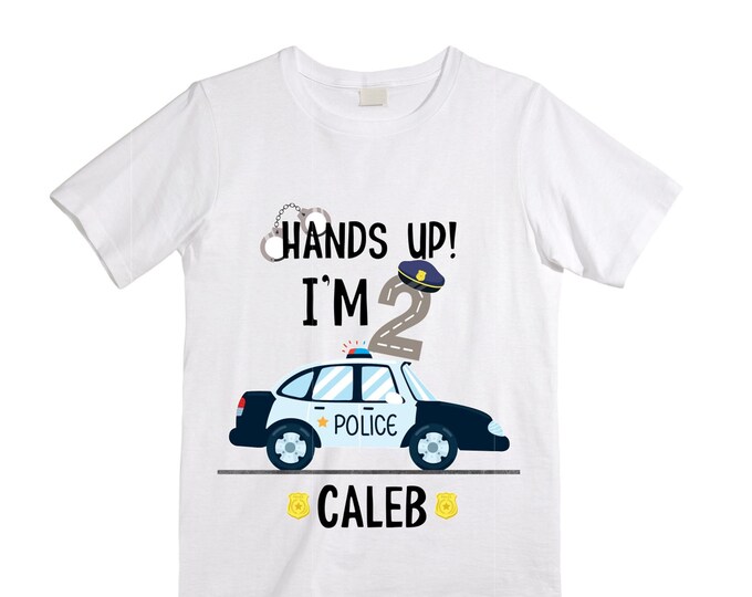 Personalized Hands Up! I'm 2 Police Themed Birthday Shirt. Two Birthday. Boy's Police Car Birthday Shirt. Police Birthday Shirt.