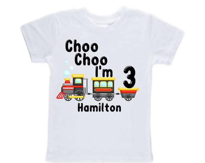 Personalized Choo Choo I'm 3 Train theme Birthday Shirt. Three Birthday. Boy's Train Birthday Shirt. Choo Choo Train Birthday Shirt.