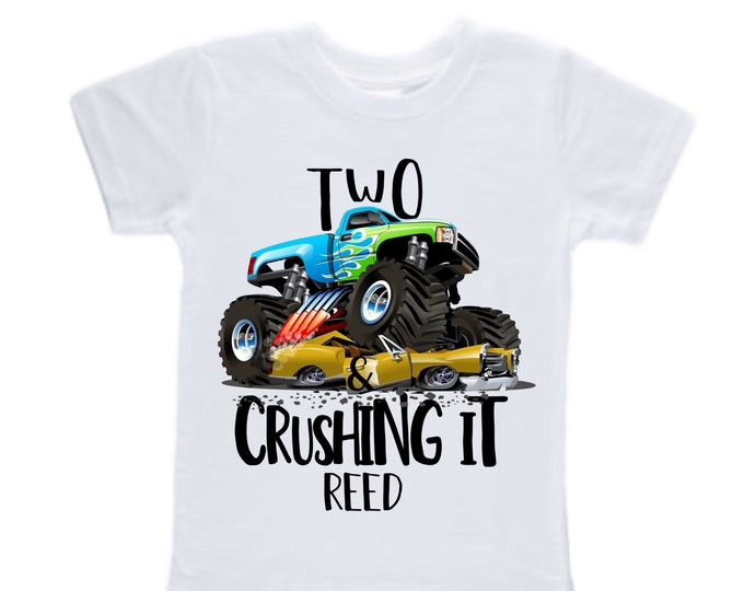 Personalized Monster Truck Crushing it theme Birthday Shirt. Two Birthday. Boy's Truck Birthday Shirt. Monster Truck Racing Birthday Shirt.