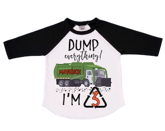 Personalized Dump Everything! I'm 3 Trash Truck / Garbage Truck theme Birthday Shirt. THREE Birthday. Boy's Trash Birthday Shirt.