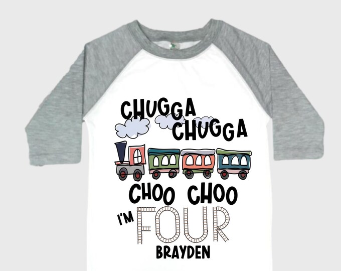 Personalized Choo Choo I'm 4 Train theme Birthday Shirt. Four Birthday. Boy's Train Birthday Shirt. Choo Choo Train Birthday Shirt.