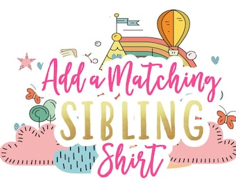 Add a Matching Sibling Shirt